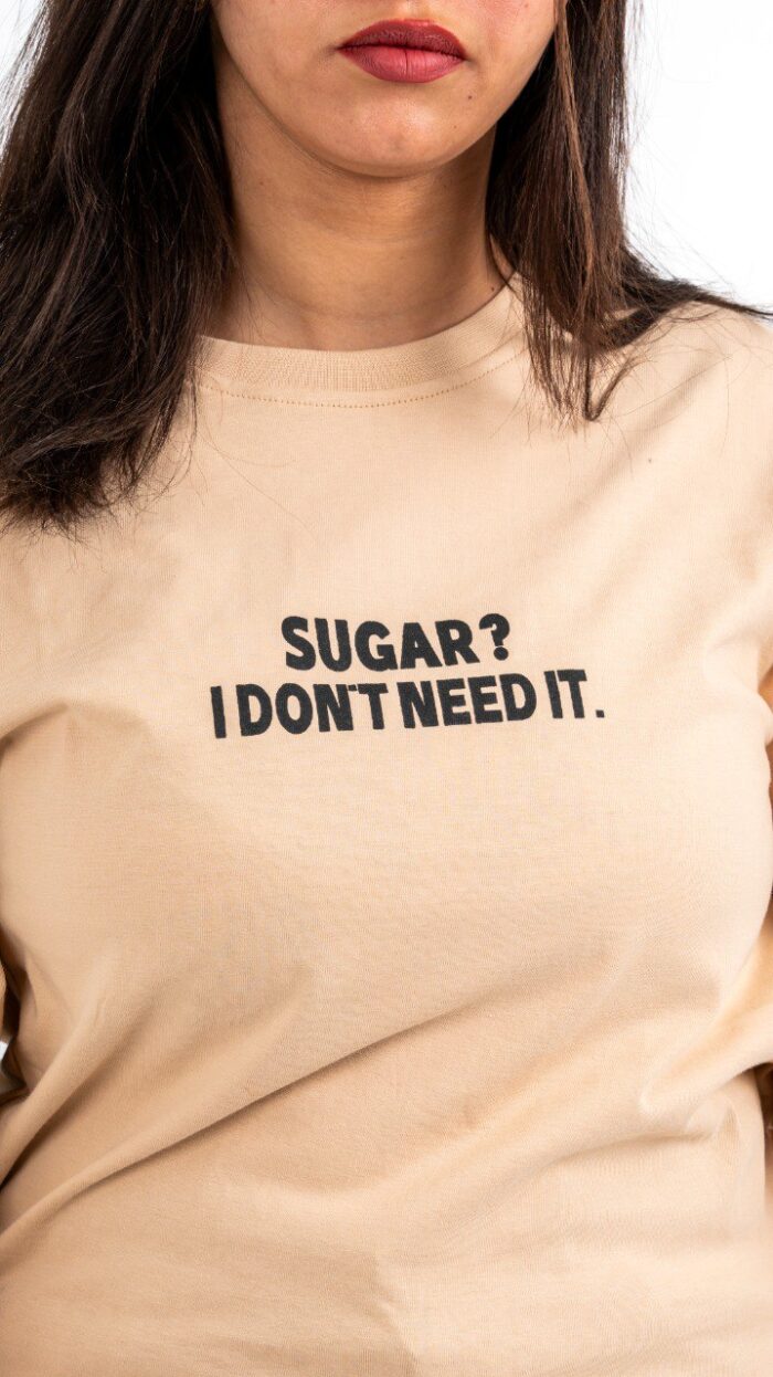 "Sugar? I Don't Need It" Graphic Tee - Image 5
